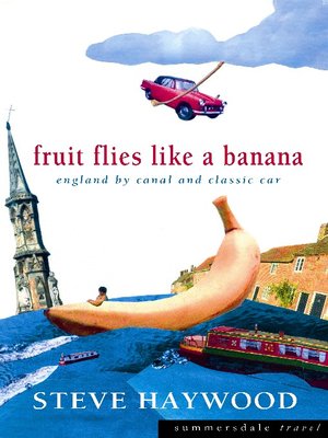 cover image of Fruit Flies Like A Banana